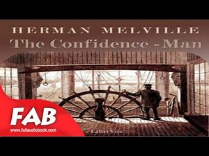 The Confidence Man His Masquerade Full Audiobook by Herman MELVILLE by General, Satire Fiction