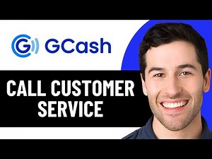 HOW TO CALL GCASH CUSTOMER SERVICE 2025! (FULL GUIDE)