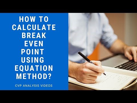 How to Calculate Break Even Point using Equation Method? [Sample Question] (CVP Analysis)