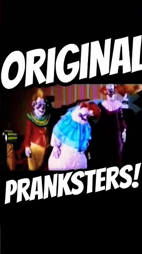 Killer Klownz from Outer Space: Prank Time!