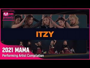 [#2021MAMA] Performing Artist Compilation I ITZY