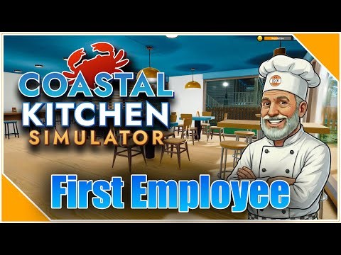 Coastal Kitchen Simulator: I need To Hire My First Employee!