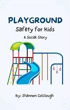 Playground Safety for Kids| Playground Social Story| Recess Social Story for Kids
