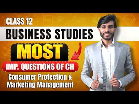 Board Exam 2026 🔥 | MOST IMP Questions of Consumer Protection & Marketing