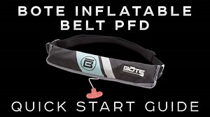 Inflatable Belt PFD: Quick Start Guide | BOTE