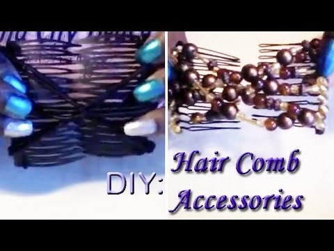 DIY: Hair Comb Accessories pt.1