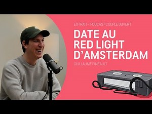 Couple Ouvert Clip - Date dans le red light d'Amsterdam
