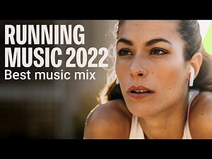 Running Music 2022 | Best music mix