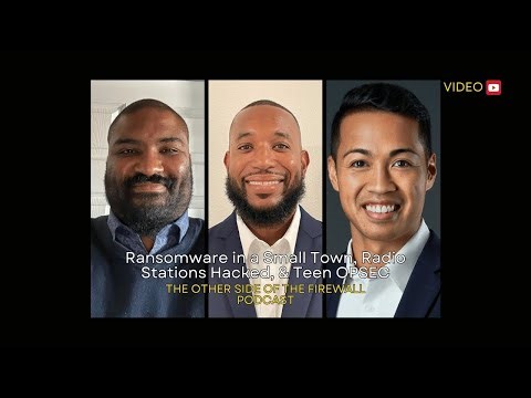 Ransomware in a Small Town, Radio Stations Hacked, & Teen OPSEC