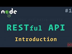 Introduction | RESTful API using NodeJS and MongoDB