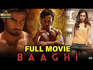Baaghi (2016) Full Movie Remastered | 2K 60fps | Malayalam Subtitle