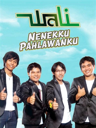 Nenekku Pahlawanku: Koleksi Lagu Wali Band