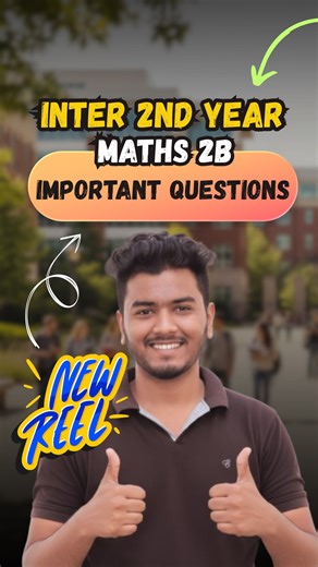 College Circle on Instagram: "Important Q/A Maths 2B, Follow & Comment Maths 2B for link 📘✨ Inter 2nd Year Students! Here are the most important Maths 2B questions & answers you shouldn’t miss before exams! 💯📚 Save this post & start your preparation today 🔥 #Maths2B #Inter2ndYear #IPE2025 #EamcetPrep #IntermediateTelangana #StudyTips #exampreparation #Inter #intermediate #maths2B #2b #maths #important #college #students #maths #telugu #notes #questions #eapcet"