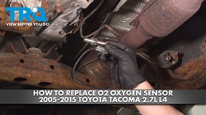 How to Replace O2 Oxygen Sensor 2005-2015 Toyota Tacoma 27L L4
