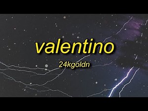 [ 1 HOUR ] 24KGoldn - Valentino (lyrics)