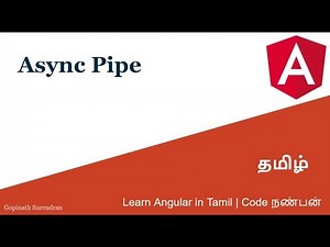 20) Async Pipe | #AngularInTamil #CodeNanban
