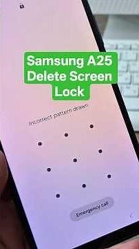 Samsung A25 (SM-A256B), Delete Pin, Pattern, Password Lock.