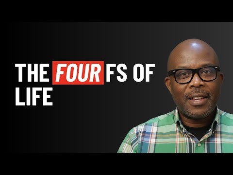 Faith, Family, Friends, Function - The Four Fs of Life