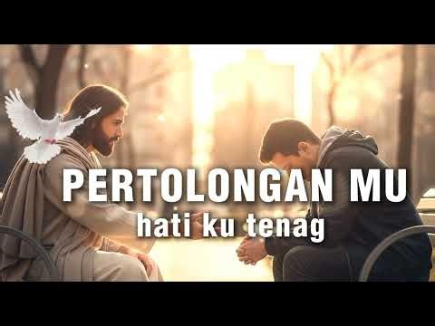 PERTOLONGAN MU BEGITU AJAIB/hatiku tenag lirik lagu @vibesrohani