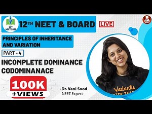 Principles of Inheritance and Variation L-4 | Incomplete Dominance Codominance | Vedantu