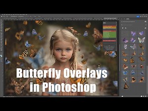 Adding Butterfly Overlays with Photoshop Fast - LSP Dreamy Butterflies Tutorial 1 Quick Start Guide