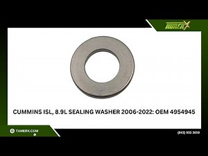 Cummins ISL, 8.9L Sealing Washer 2006-2022: OEM 4954945