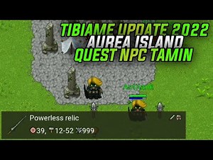 TIBIAME UPDATE 2022 FIRST QUEST NPC TAMIN AUREA