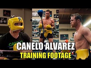 Canelo Alvarez Training Footage