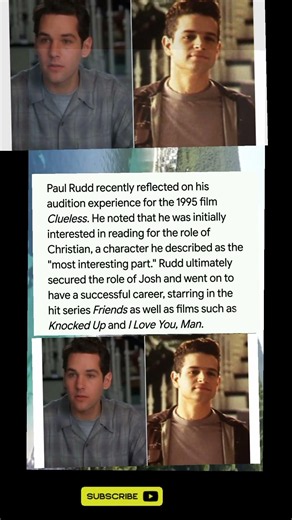 How Paul Rudd Nearly Played a Different Role in the Iconic Film 'Clueless'