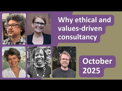 Why ethical and values-driven consultancy: full event