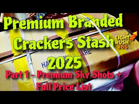 🔥 Premium Branded Crackers Stash 2025 | With Price List 💥 Diwali Dhamaka Collection