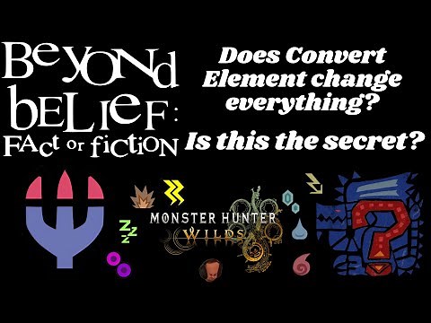 Convert Element: We can beat status (Monster Hunter Wilds)