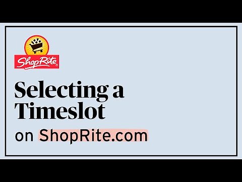 How To Pick a Time Slot For Pickup or Delivery | Digital How-To's | ShopRite Grocery Stores