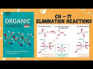 Ch - 17 , Elimination Reactions | Organic Reaction Mechanism