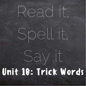 Read it, Spell it, Say it | Phonics Level 2 Unit 10 | Trick Word Practice