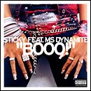 Sticky Feat. Ms Dynamite - Booo!