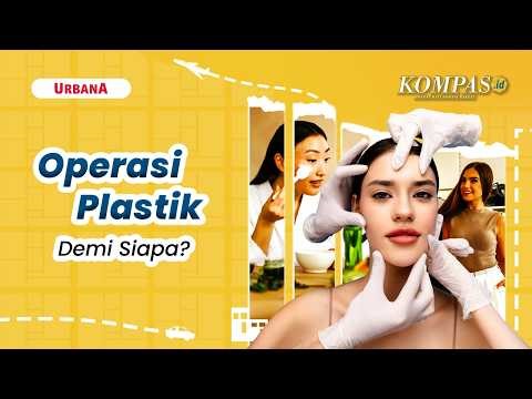 Otonom Menentukan Operasi Plastik