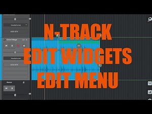 n-Track Studio 9 Pro (Audio/Midi DAW) - Tutorial: Exploring the App Part 2, Edit Widgets, Edit Menu