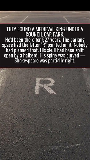 They Found A King Under A Car Park. The Space Was Marked “R.” He’d Been There 527 Years.