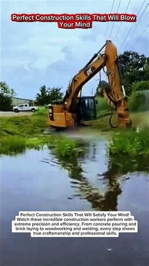 Perfect Construction Skills That Will Blow Your Mind