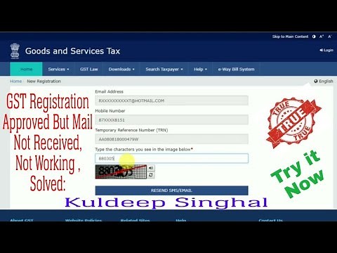 GST Registration Approved But Mail Not Received, Not Working , Solved: GST
