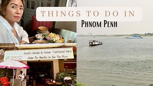 Underrated Things to Do in Phnom Penh | Cambodia Travel Guide