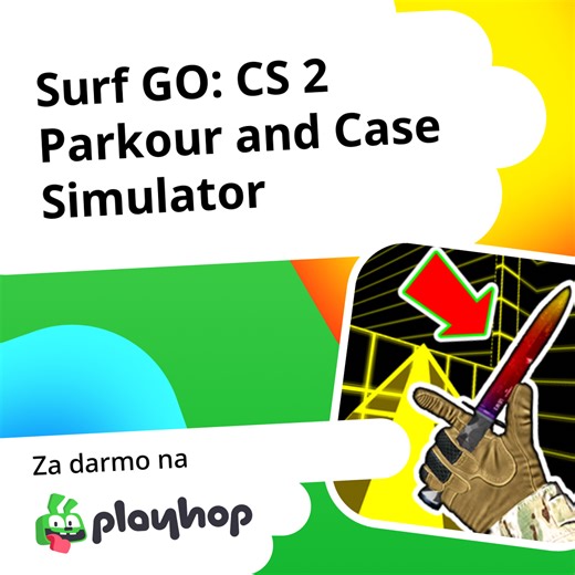 Surf GO: CS 2 Parkour and Case Simulator: Graj Za Darmo Online w Playhop