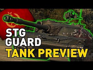 World of Tanks || STG Guard - Tank Preview