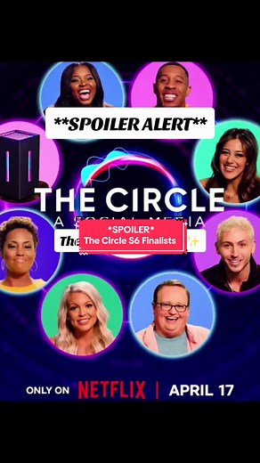 The Circle Season 6 Finale: Meet the Top 5 Finalists