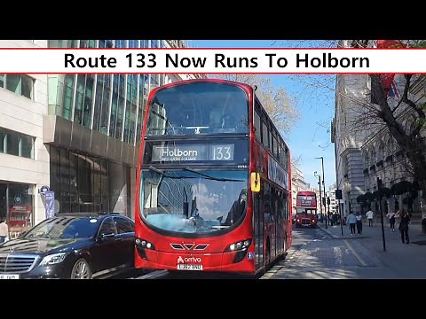 Route 133 Now Runs To Holborn ( Central London Bus Changes )