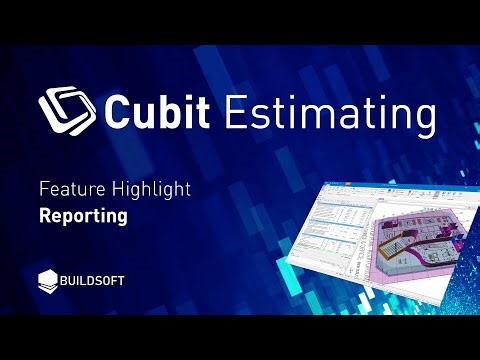 Cubit Estimating: Reporting