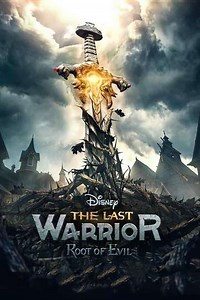 The Last Warrior: Root of Evil (2020) - Movie