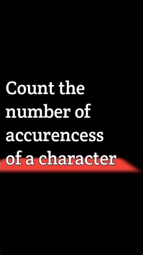 Count the number of occurencess of a character
