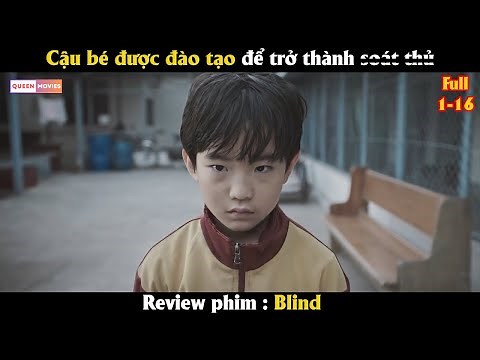 Cậu bé được đào tạo để trở thành s.o.á.t thủ - Review phim Hàn